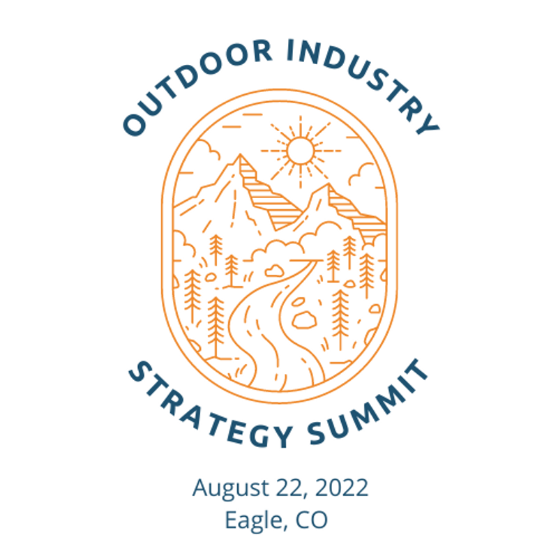Outdoor Industry Strategy Summit 2022 Eagle, CO